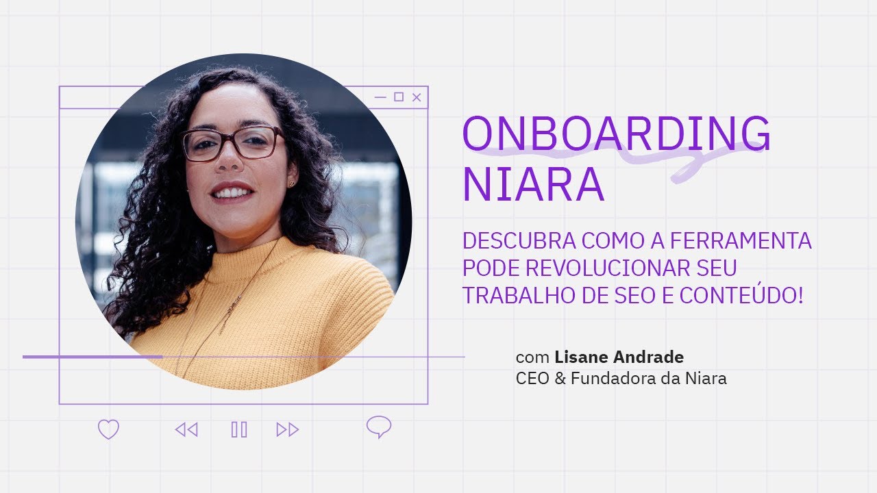 Onboarding Niara: Explicamos todos os recursos para você!