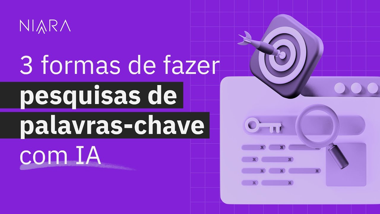 3 Formas de Pesquisar Palavras-chave com IA | Niara