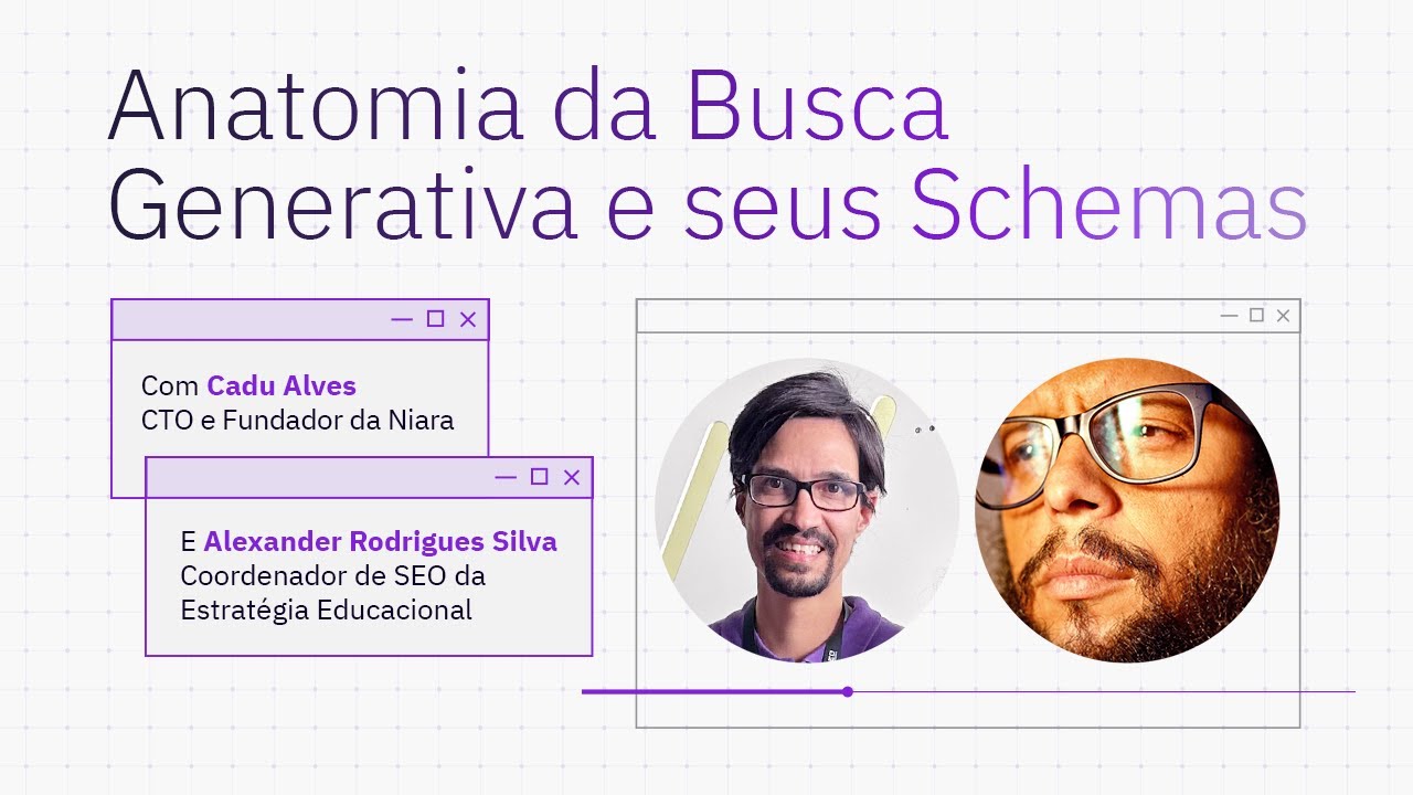 Anatomia da Busca Generativa e seus Schemas