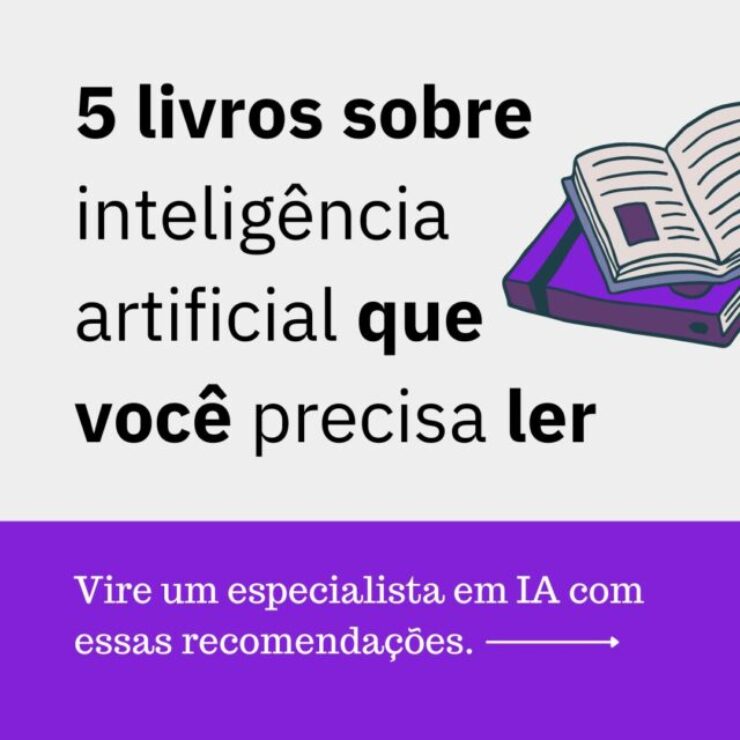 5 livros sobre inteligência artificial que você precisa ler