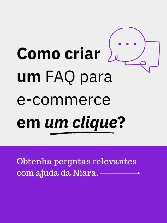 Como criar um FAQ para e-commerce em um clique