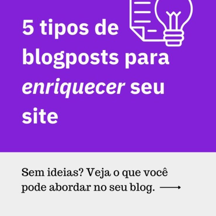 5 tipos de blogposts para enriquecer seu site