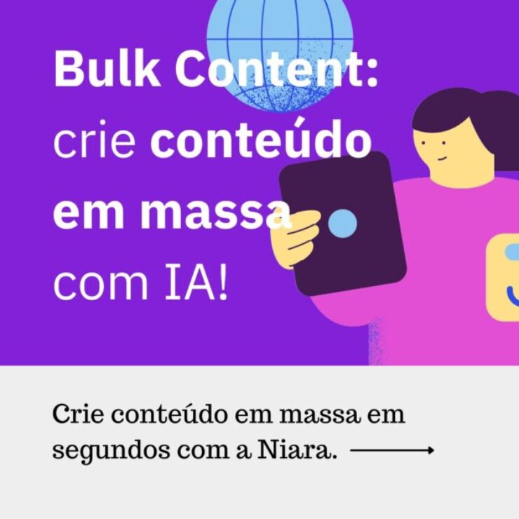 Bulk Content: crie conteúdo em massa com IA!