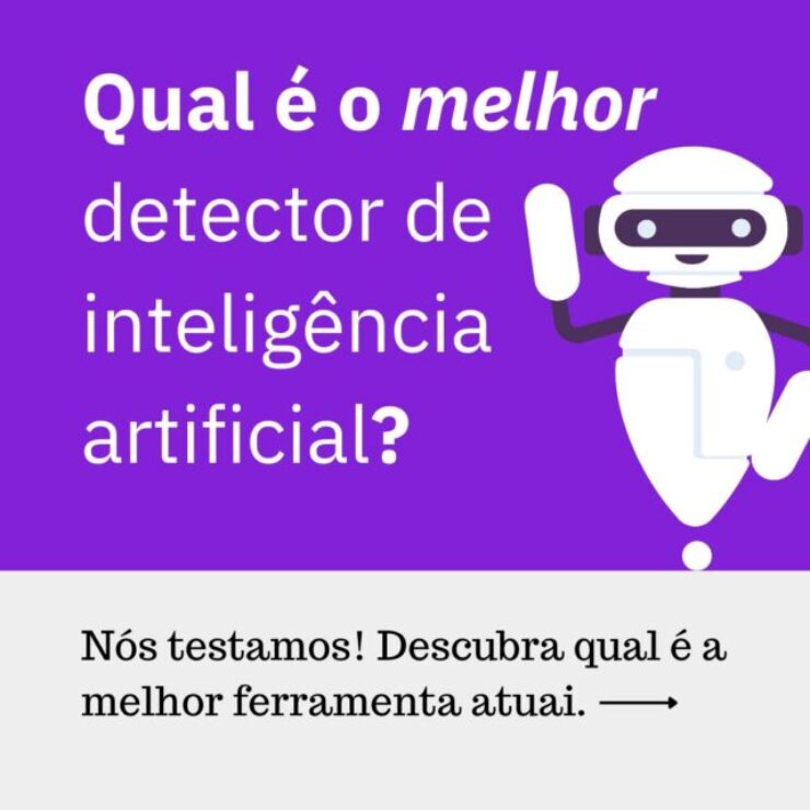 Qual é o melhor detector de inteligência artificial do mercado?