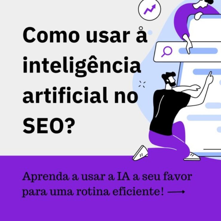 Como usar a inteligência artificial no SEO?