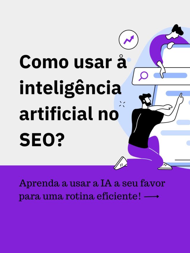 Como usar a inteligência artificial no SEO?