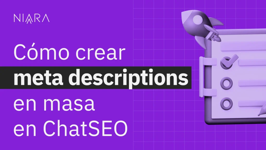 Cómo crear Meta Descriptions con el ChatSEO de Niara
