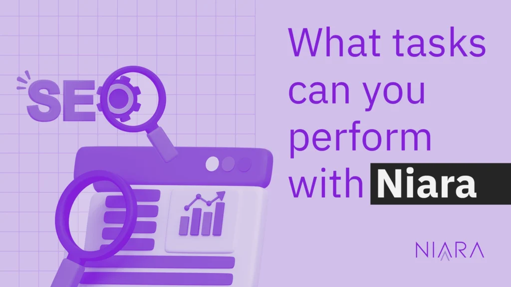 What tasks can you perform with Niara